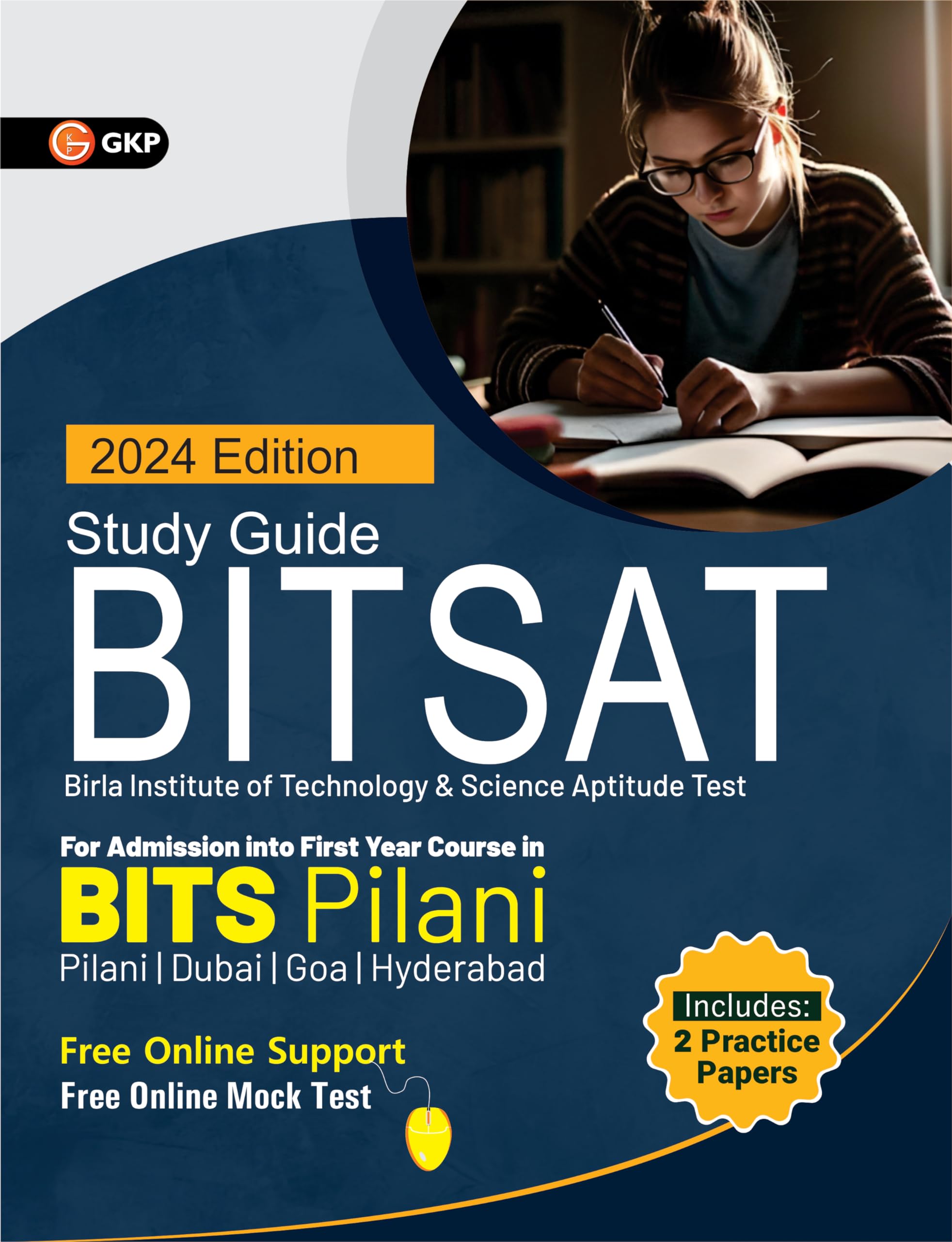 Gkp Bitsat 2024 : Guide (Includes 2 Practice Sets)