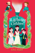 Select Classics: The Railway Children: (Original, Unabridged Childrens Classic, Premium Hardbound Edition, Ideal for Gifting)