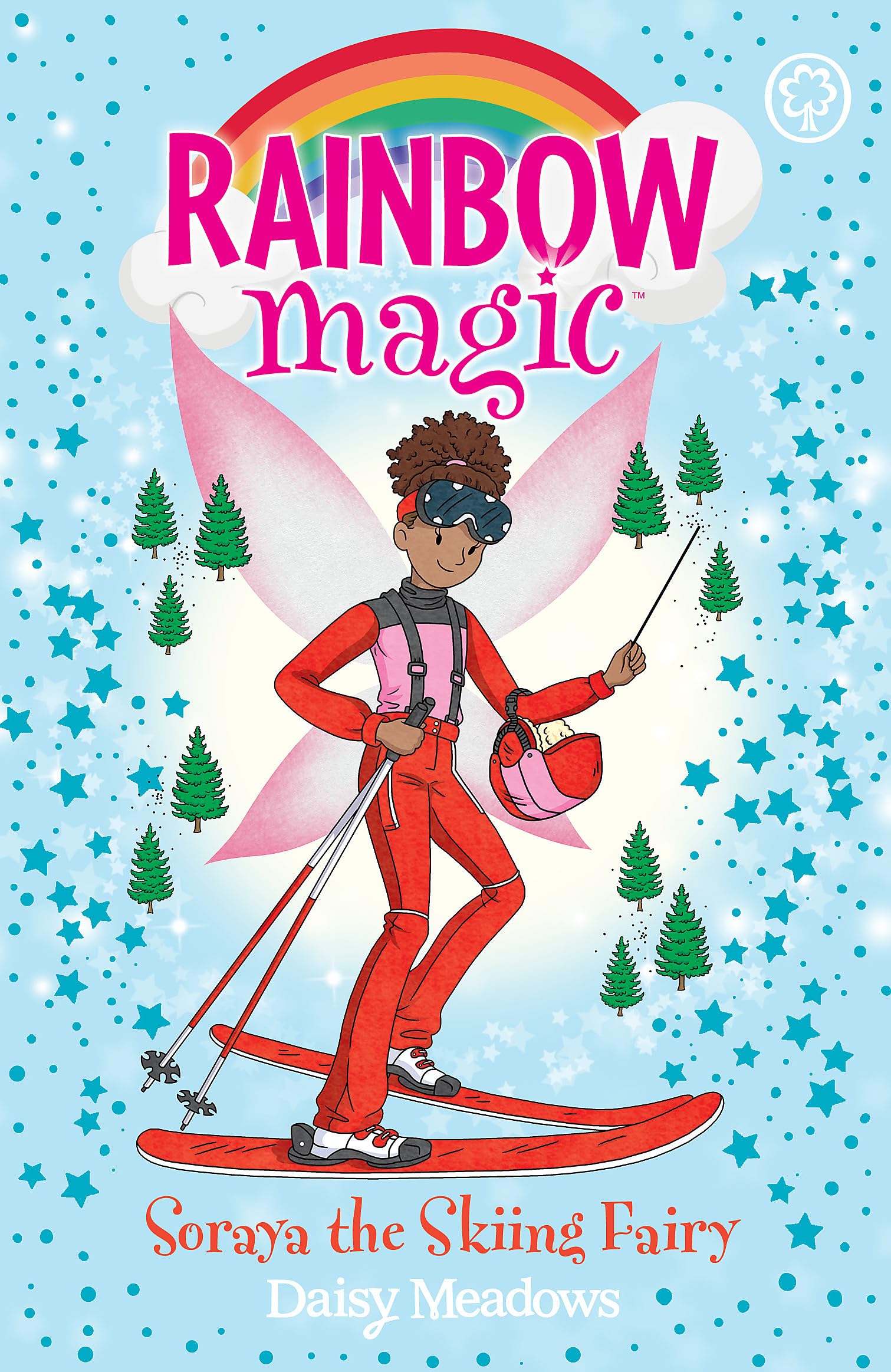 RAINBOW MAGIC: SORAYA THE SKIING FAIRY BOOK 3: The Gold Medal Games Fairies Book 3