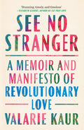 See No Stranger: A Memoir and Manifesto of Revolutionary Love