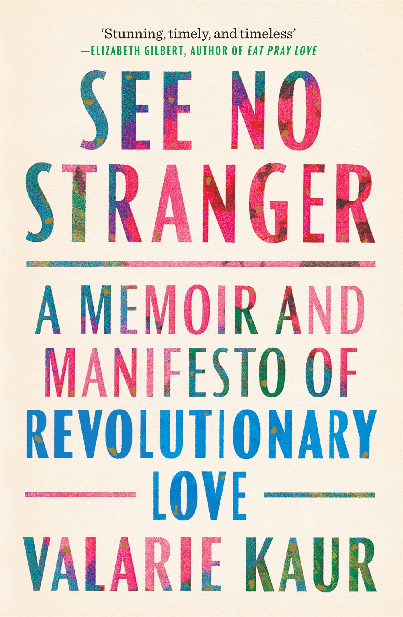 See No Stranger: A Memoir and Manifesto of Revolutionary Love