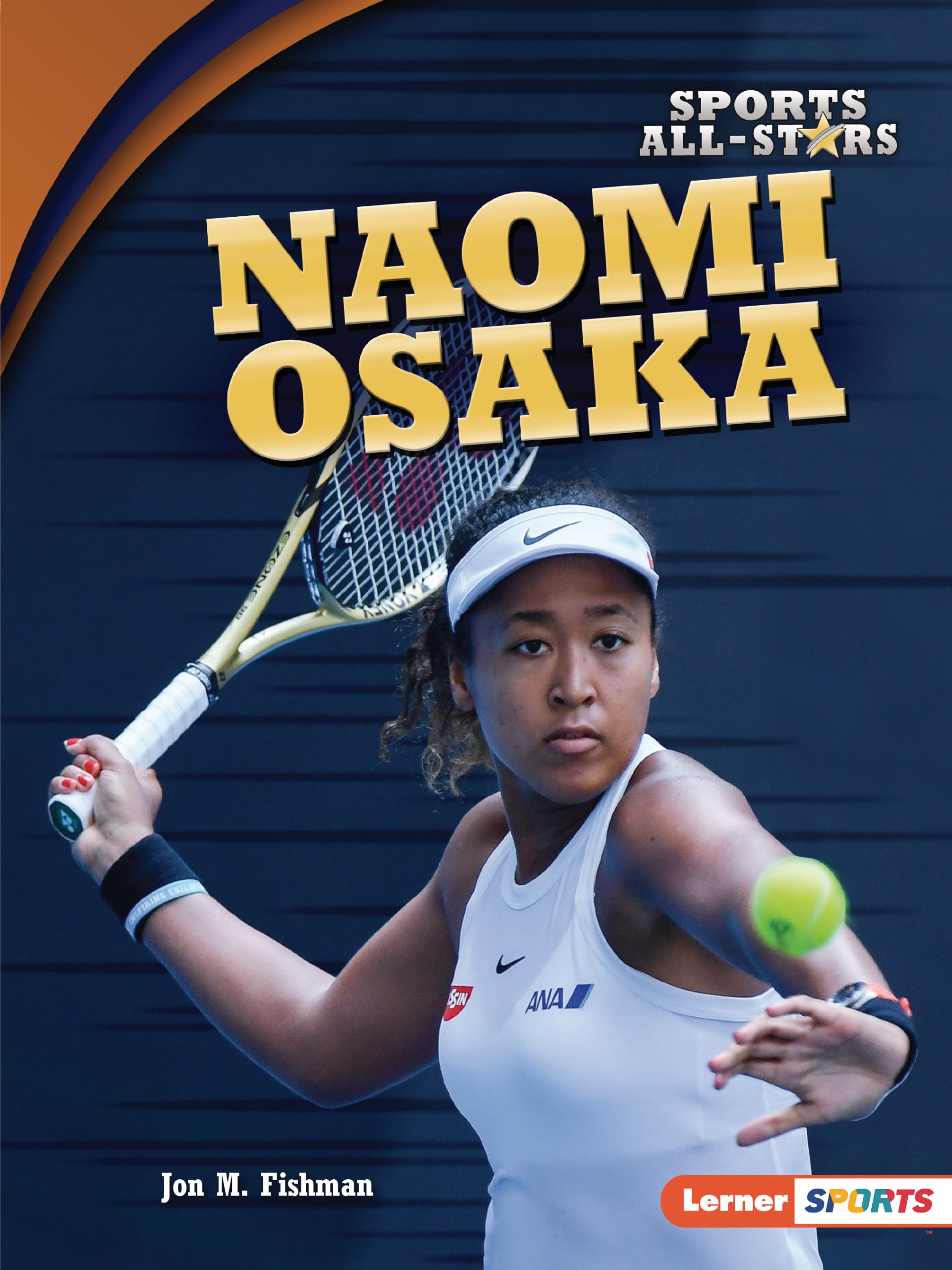 Naomi Osaka (Sports AllStars (Lerner  Sports))