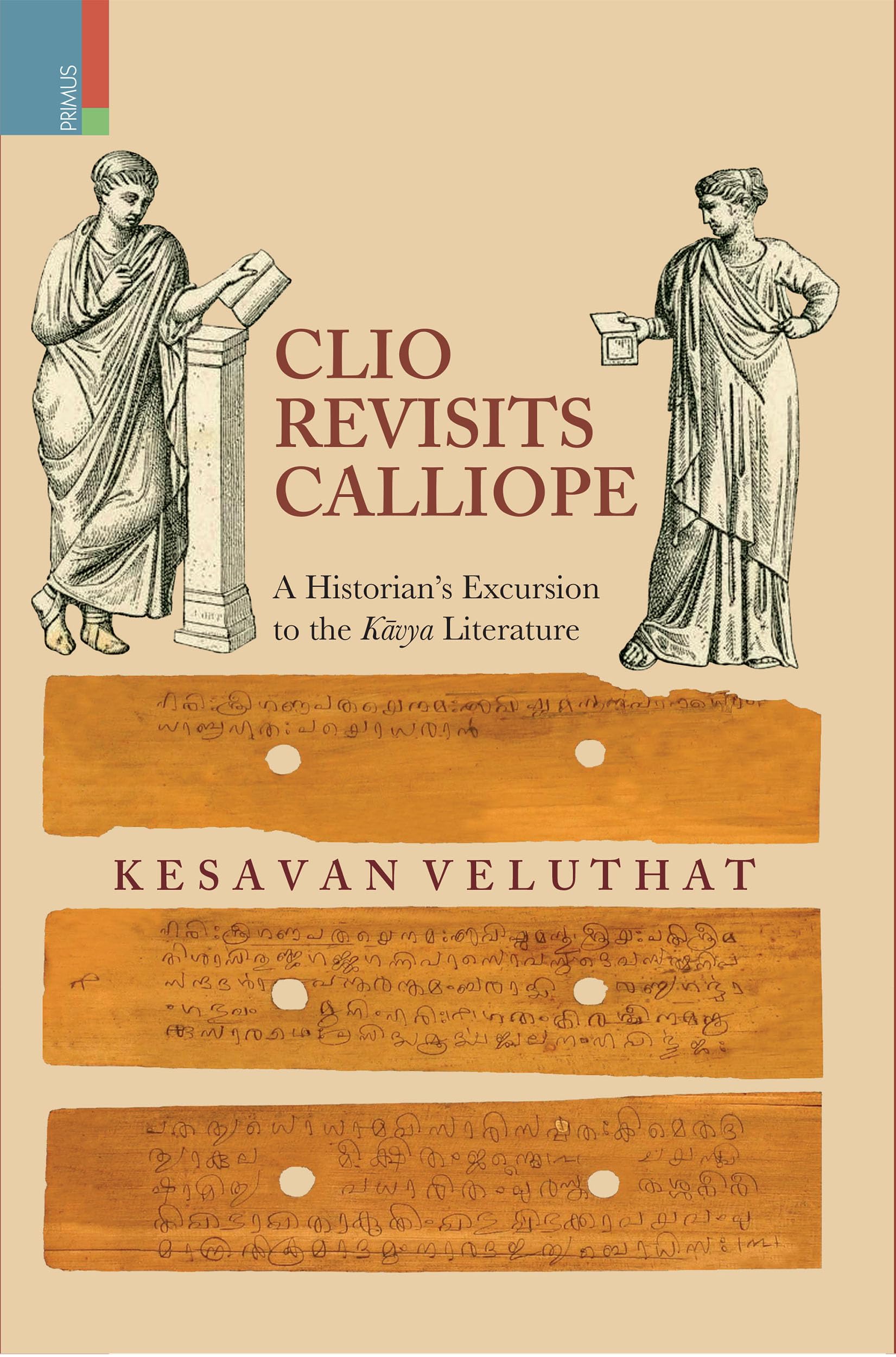 Clio Revisits Calliope: A Historians Excursion to the Kavya Literature