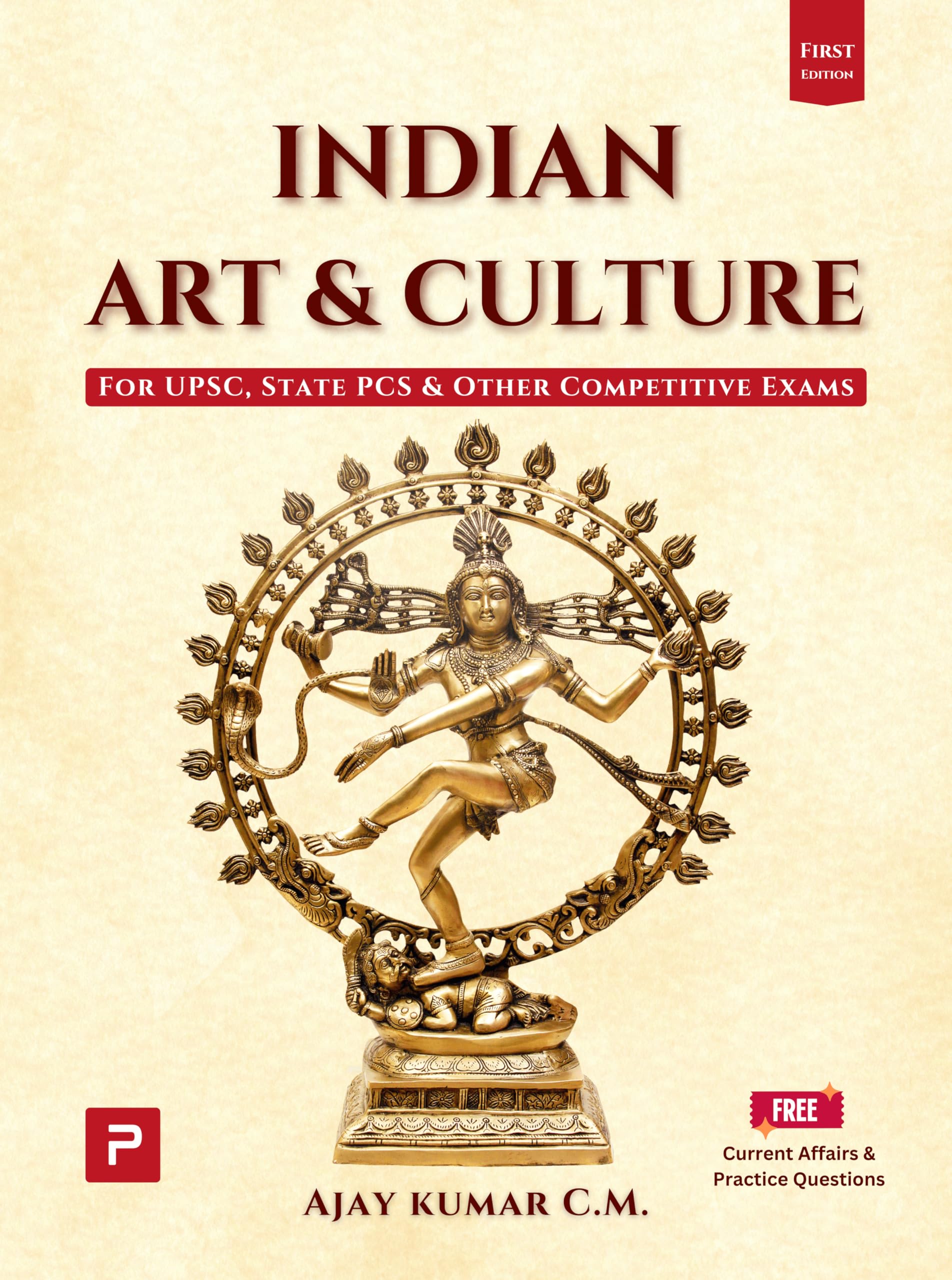 PMF IAS Indian Art and Culture for UPSC, State PCS and other Competitive Exams