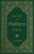 A Quest for Godliness: The Puritan Vision of the Christian Life