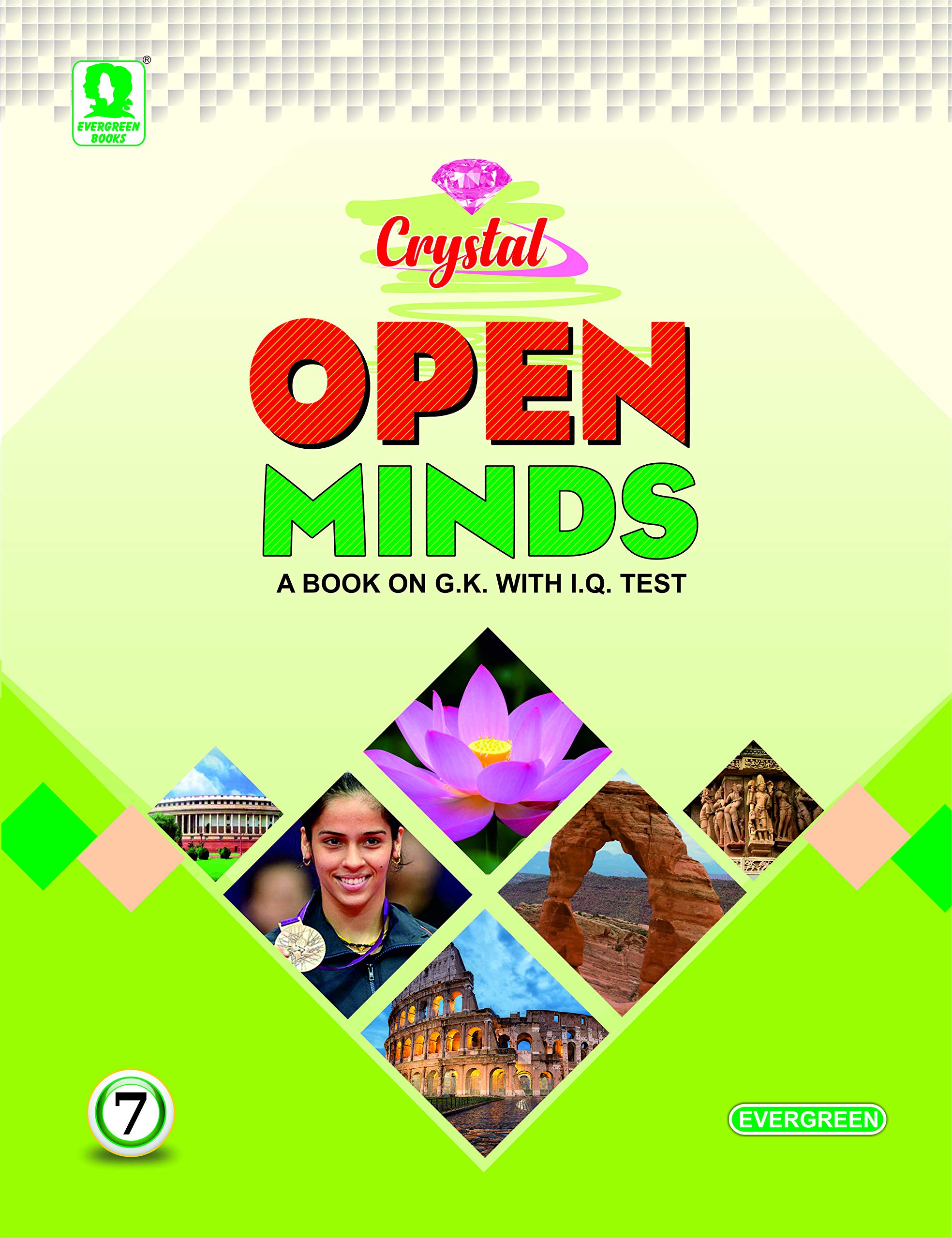 Evergreen Crystal Open Minds(G.K. With I.Q.Test) : Class 7