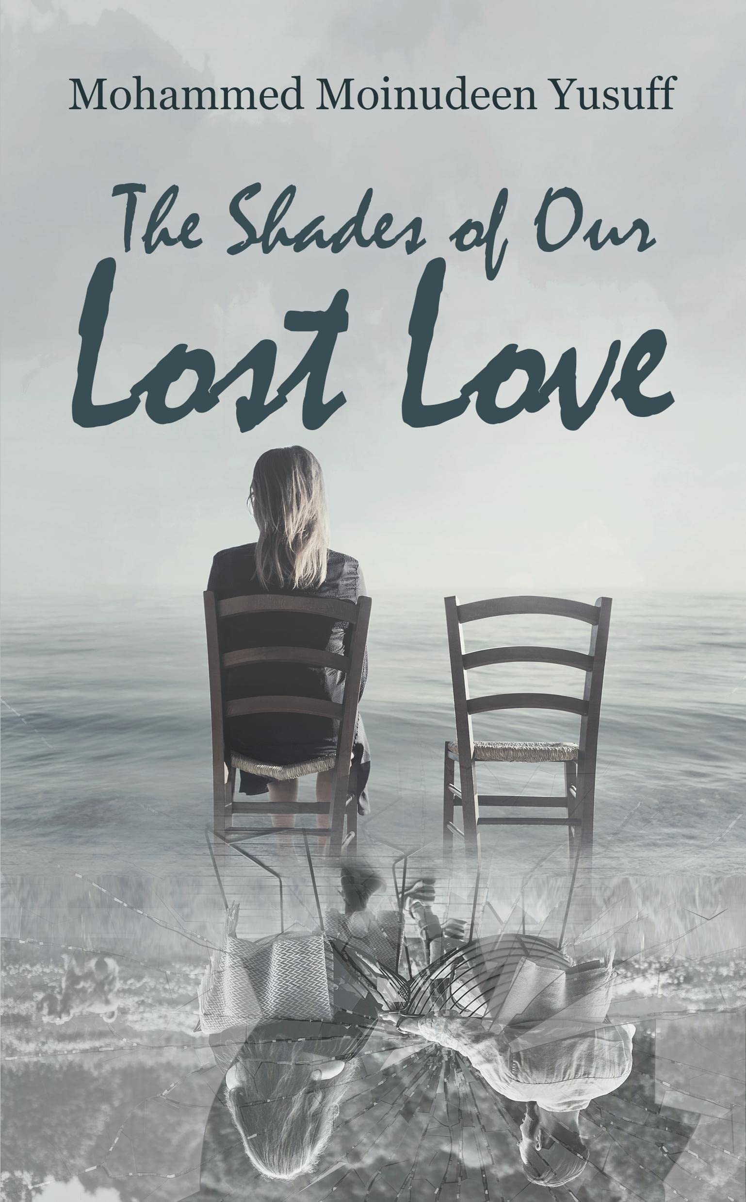 The Shades of Our Lost Love