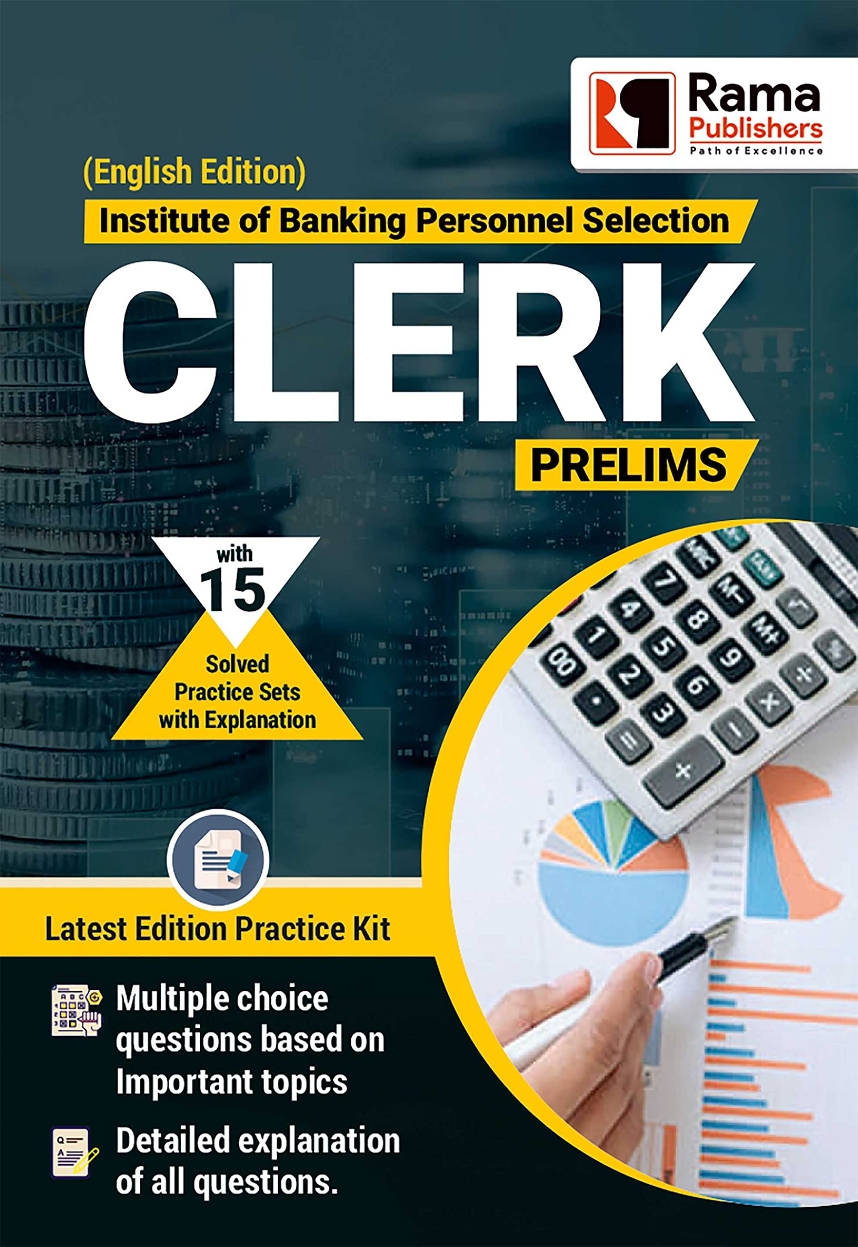 IBPSClerk (Prelims Exam) | 15 Practice Sets and Solved Papers Book for 2021 Exam with Latest Pattern and Detailed Explanation b