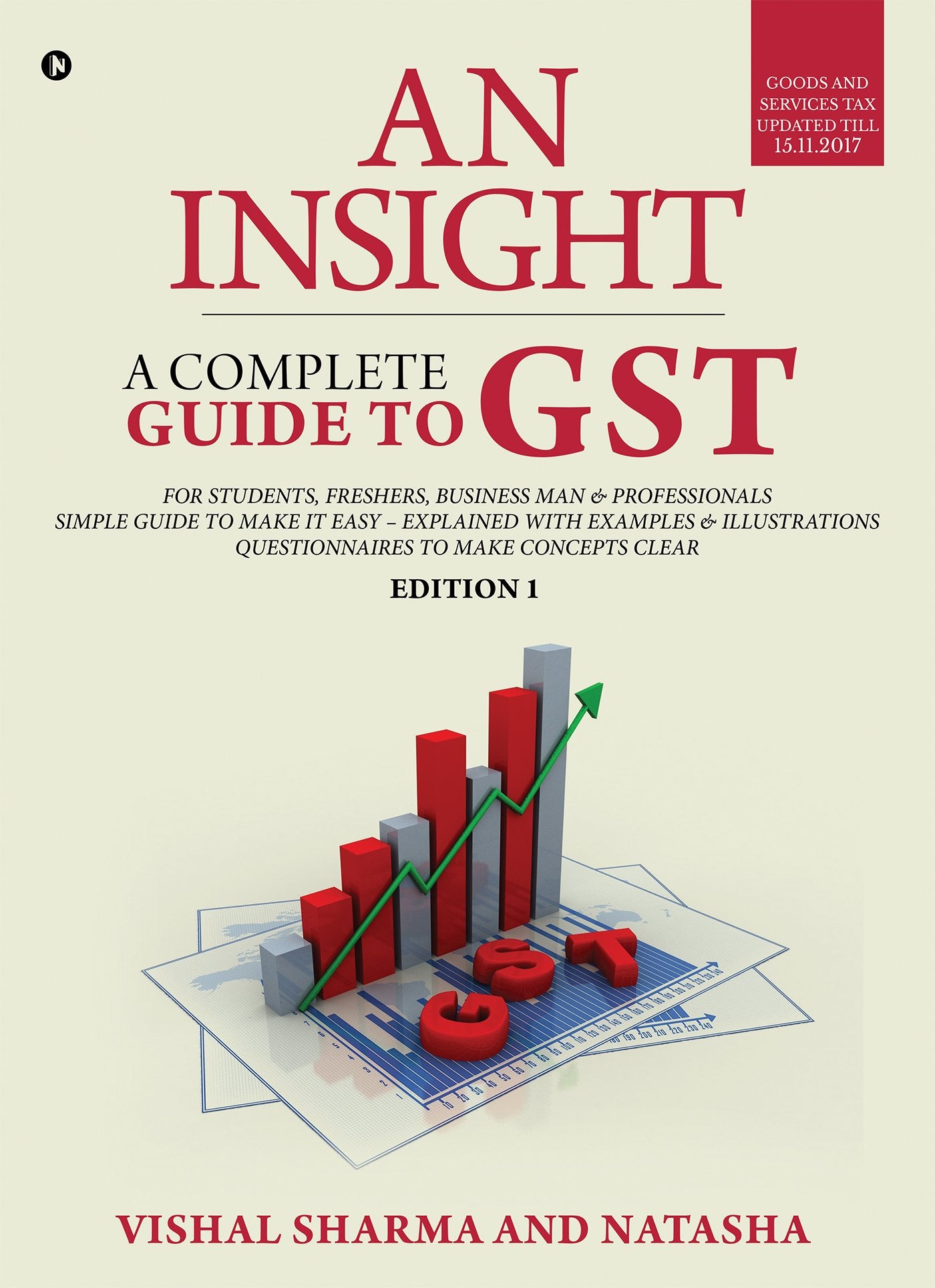 An Insight : A Complete Guide To Gst