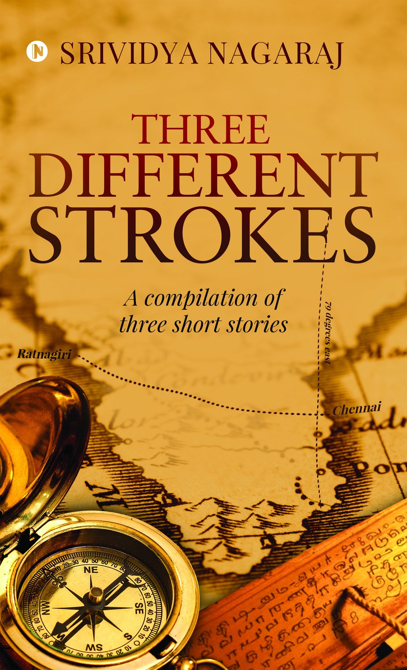 Three Different Strokes : A Compilation Of Three Short Stories