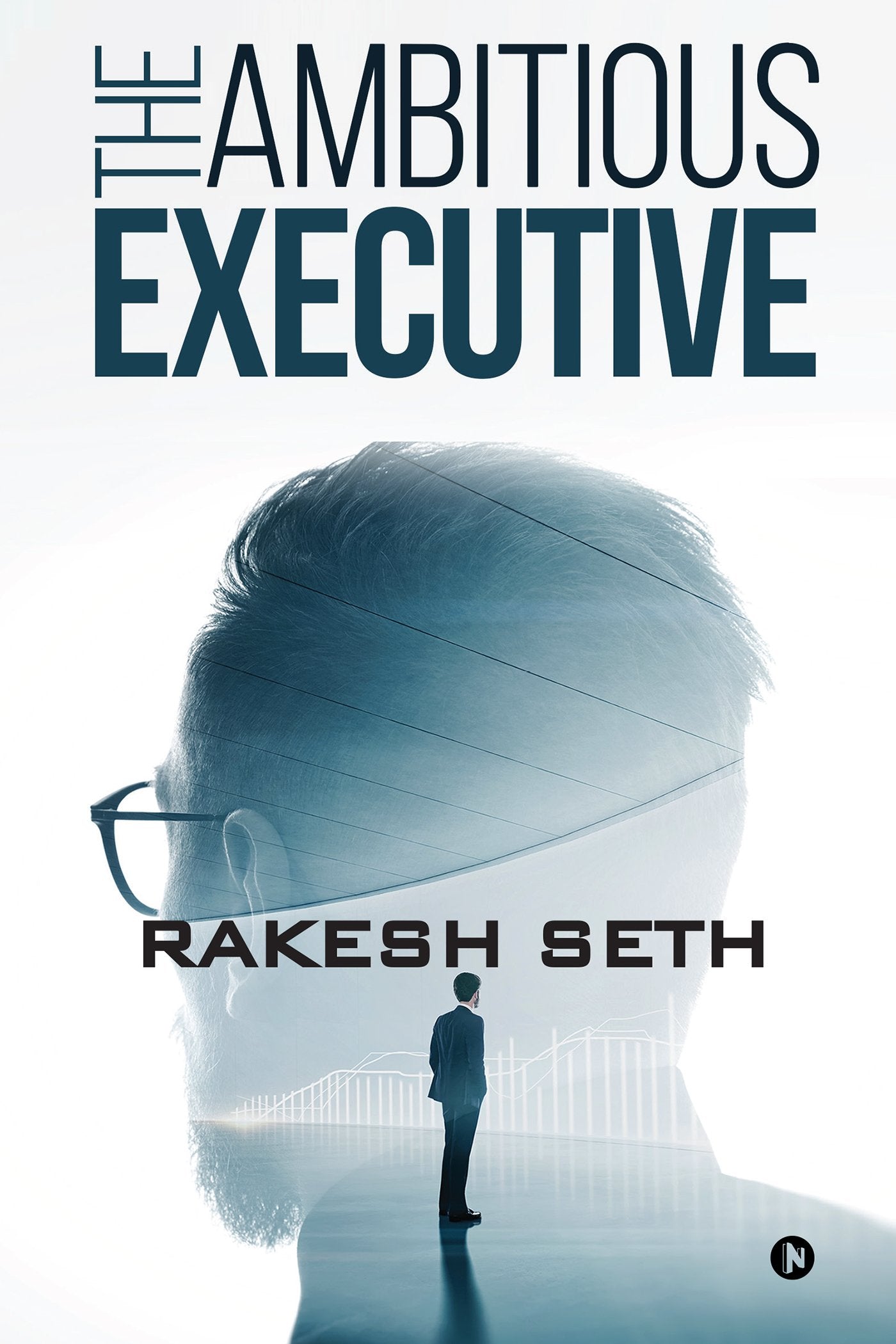 The Ambitious Executive