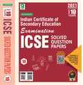 Evergreen Icse Past 10 Year Examination Solved Question Papers: For 2021 Examinations(Class X)