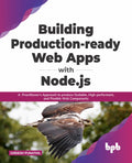 Building ProductionReady Web Apps With Node.Js