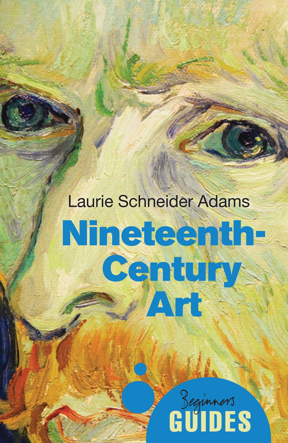 NineteenthCentury Art: A Beginners Guide (Beginners Guides)