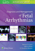 Diagnosis And Management Of Fetal Arrhythmias (Pb 2021)