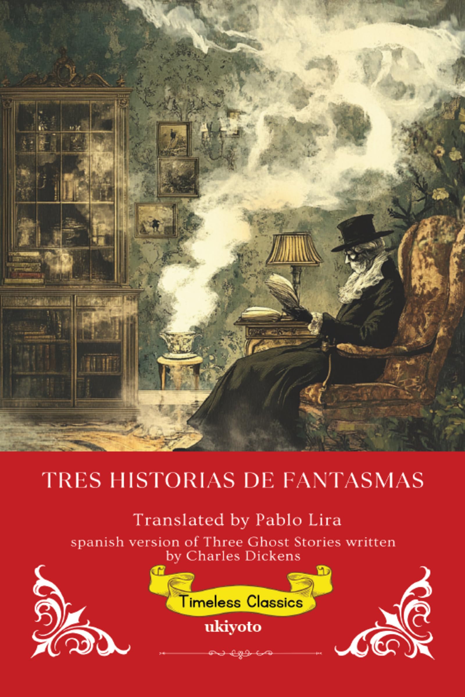Tres Historias De Fantasmas Spanish Version of Three Ghost Stories