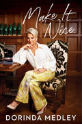 Make It Nice (MustRead Celebrity Memoir)