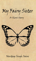 My Fairy Sister: A Short Story