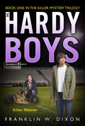 Killer Mission: Book One in the Killer Mystery Trilogy (31) (Hardy Boys (All New) Undercover Brothers)