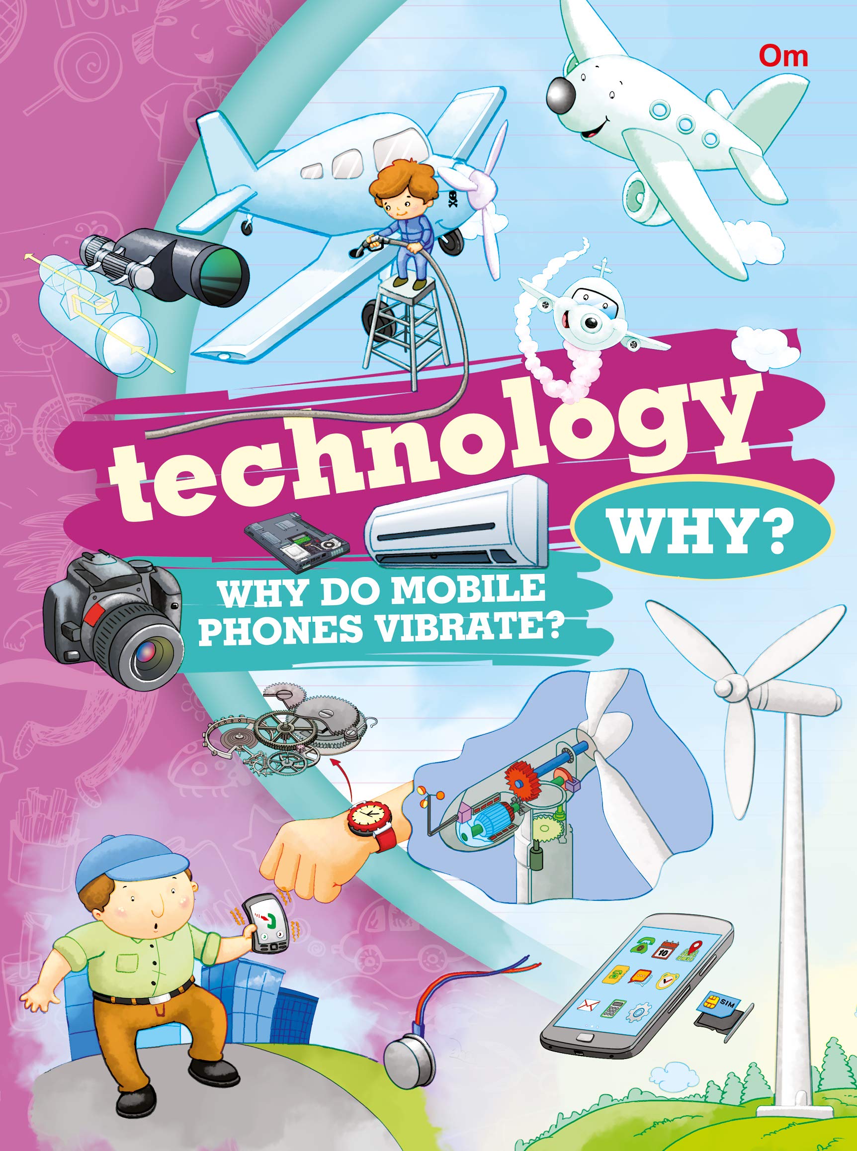 Encyclopedia: Technology Why? (Questions and Answers)