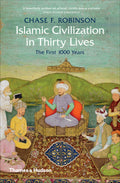 Islamic Civilization in Thirty Lives (Pocket edition) /anglais