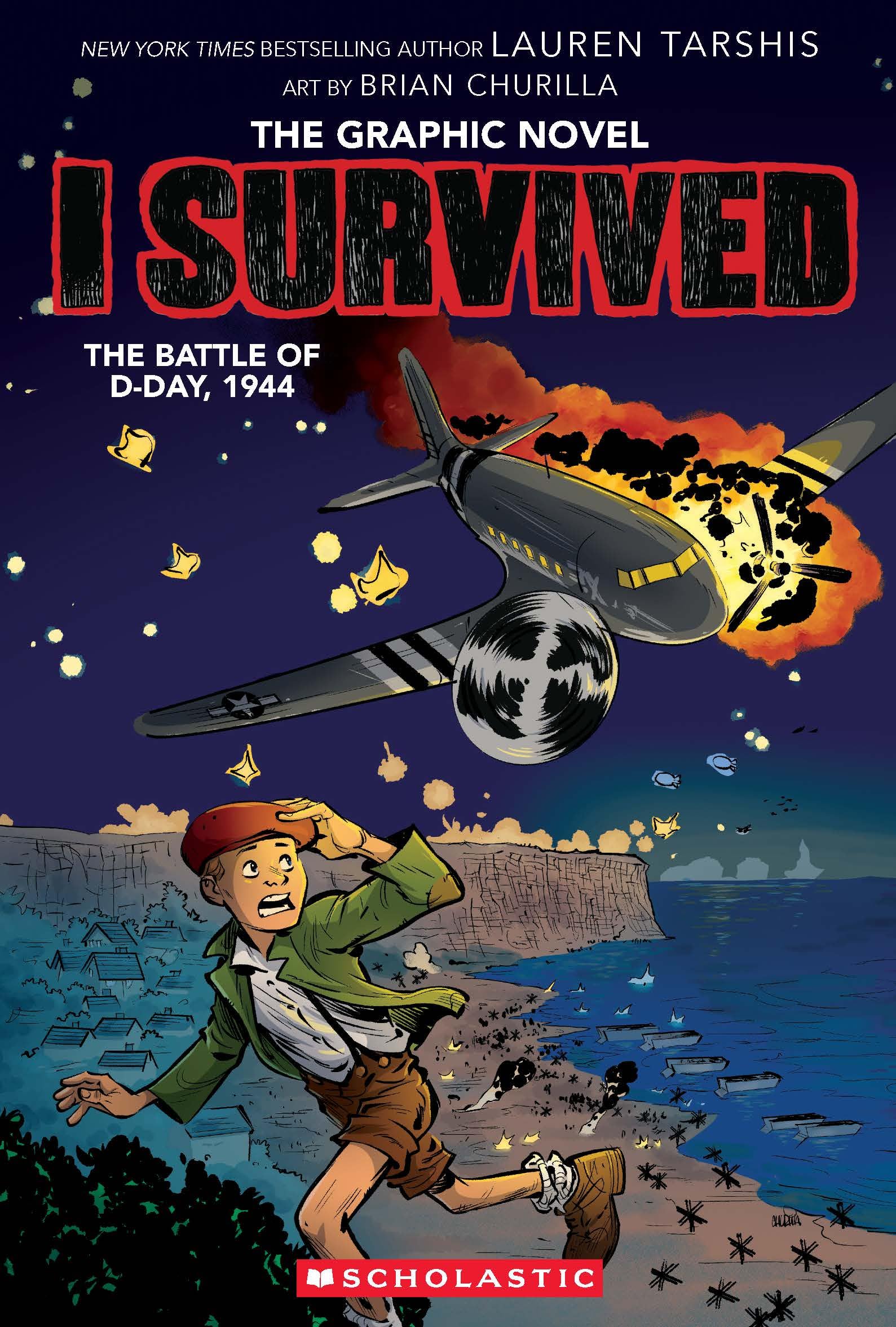 I Survived Graphic Novel #9: I Survived The Battle Of DDay, 1944