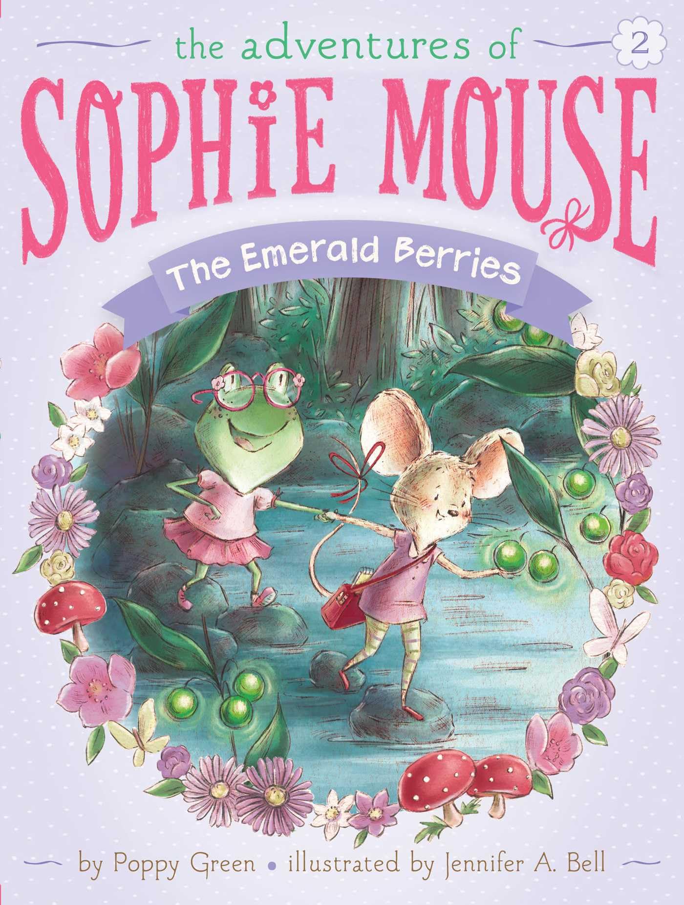 The Emerald Berries (The Adventures of Sophie Mouse)