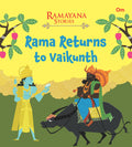 Ramayana Stories for Children: Rama Returns to Vaikunth | Divine Homecoming | Triumph and Peace | Mythological ; 6+ Ages