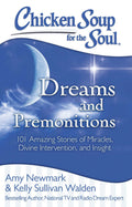 Chicken Soup For The Soul: Dreams And Premonitions
