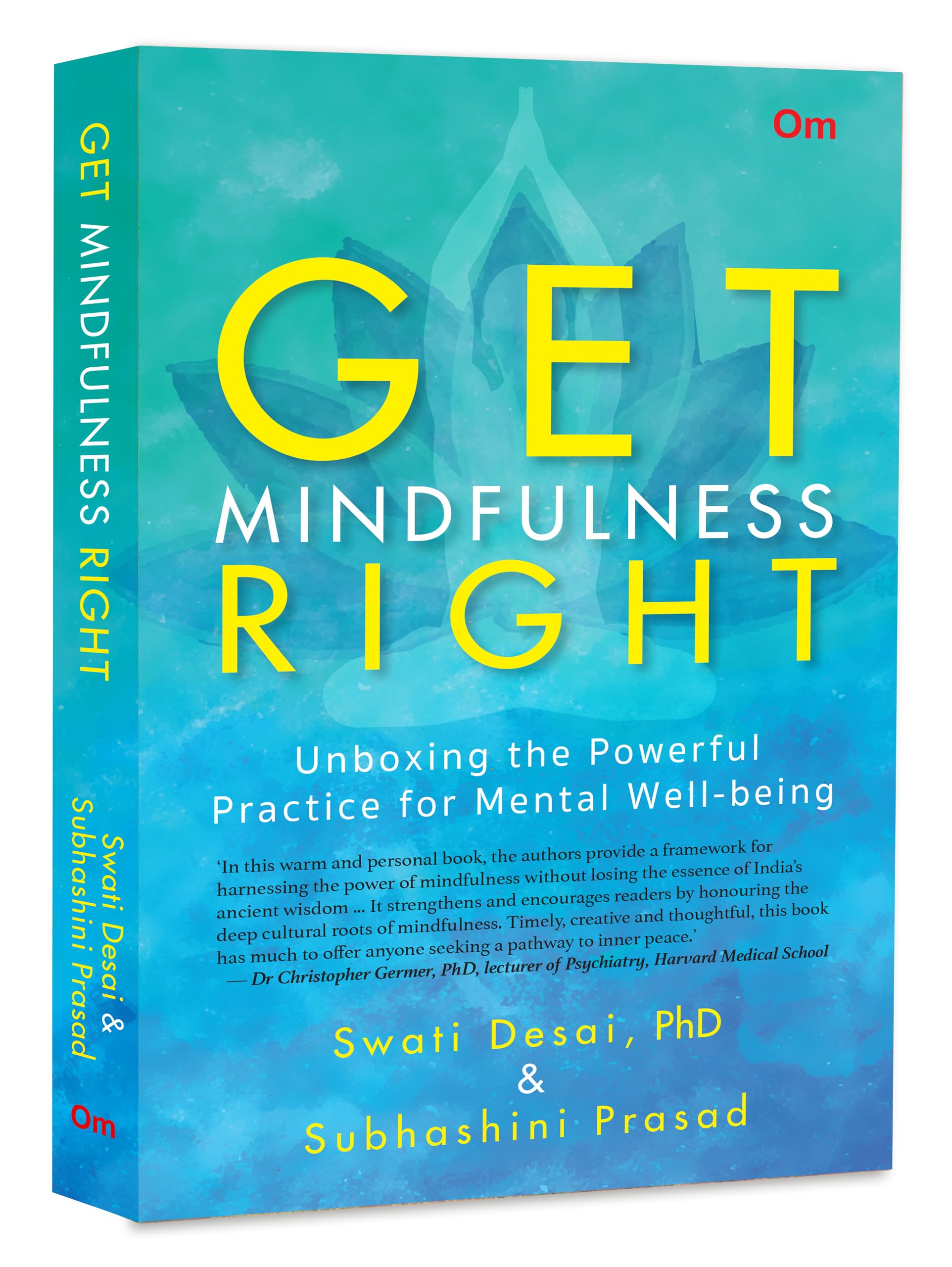Get Mindfulness Right  Unboxing the Powerful Practice for Mental Wellbeing