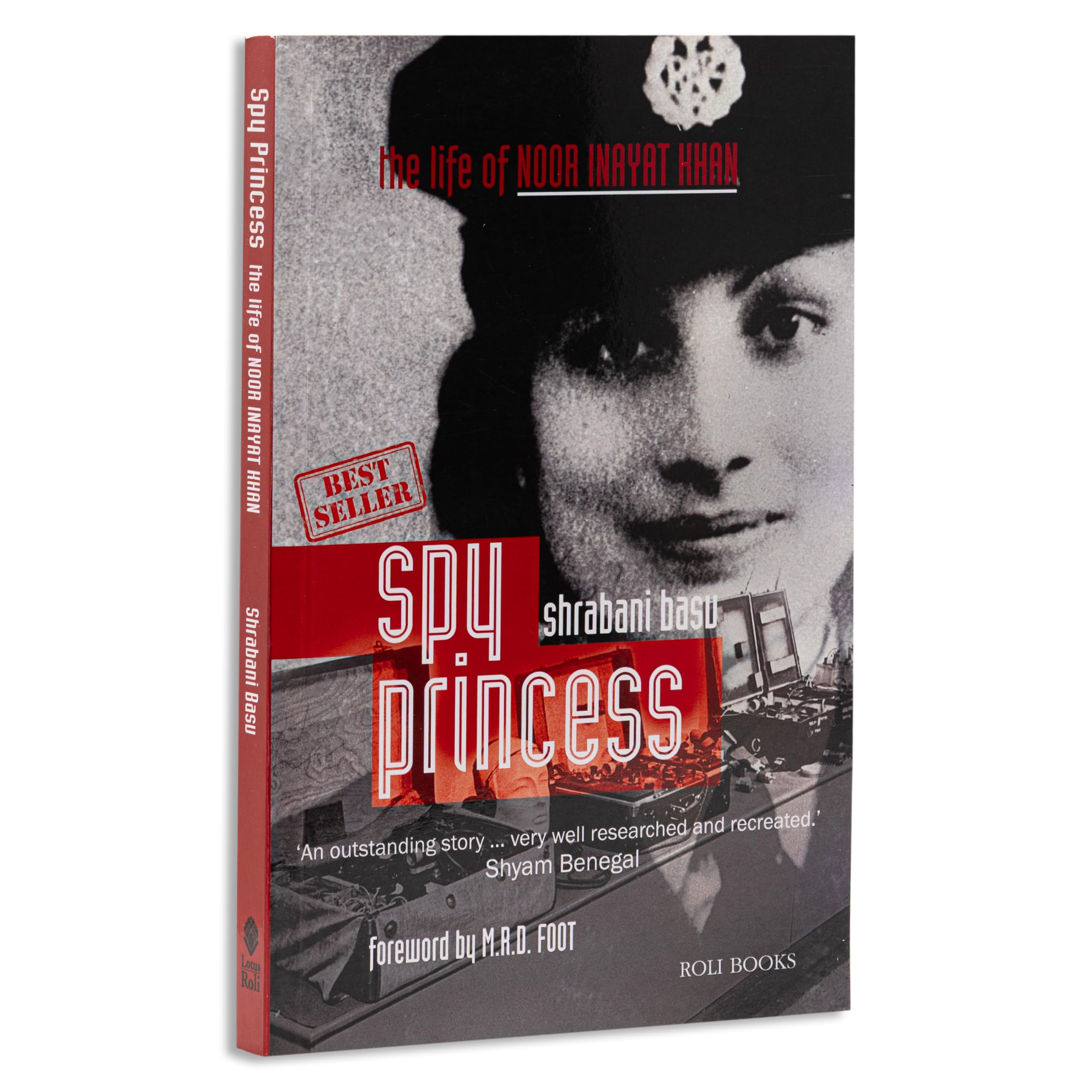 Spy Princess: The Life of Noor Inayat Khan
