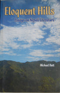 Eloquent Hills: Essays On Nepali Literature