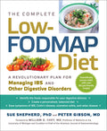 The Complete LowFODMAP Diet (A Revolutionary Plan for Managing IBS and Other Digestive Disorders)