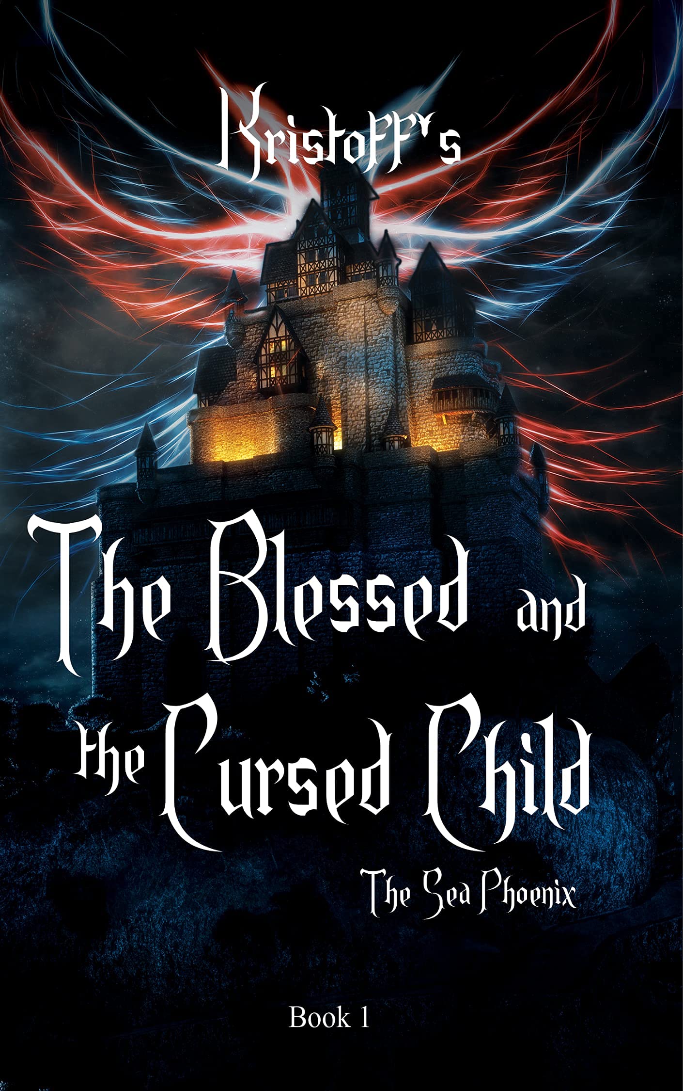 The Blessed and the Cursed Child The Sea Phoenix