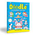 Doodle Colouring for kids  Blue Edition : Kids Colouring book, Colouring book for Toddlers, Fun learning colouring book, Colour