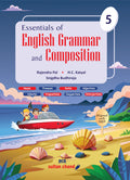Essentials of English Grammar and Composition for Class 5 (202526 Examination)