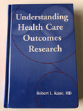 Understanding Health Care Outcomes Research