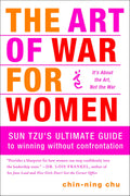 The Art of War for Women: Sun Tzus Ultimate Guide to Winning Without Confrontation