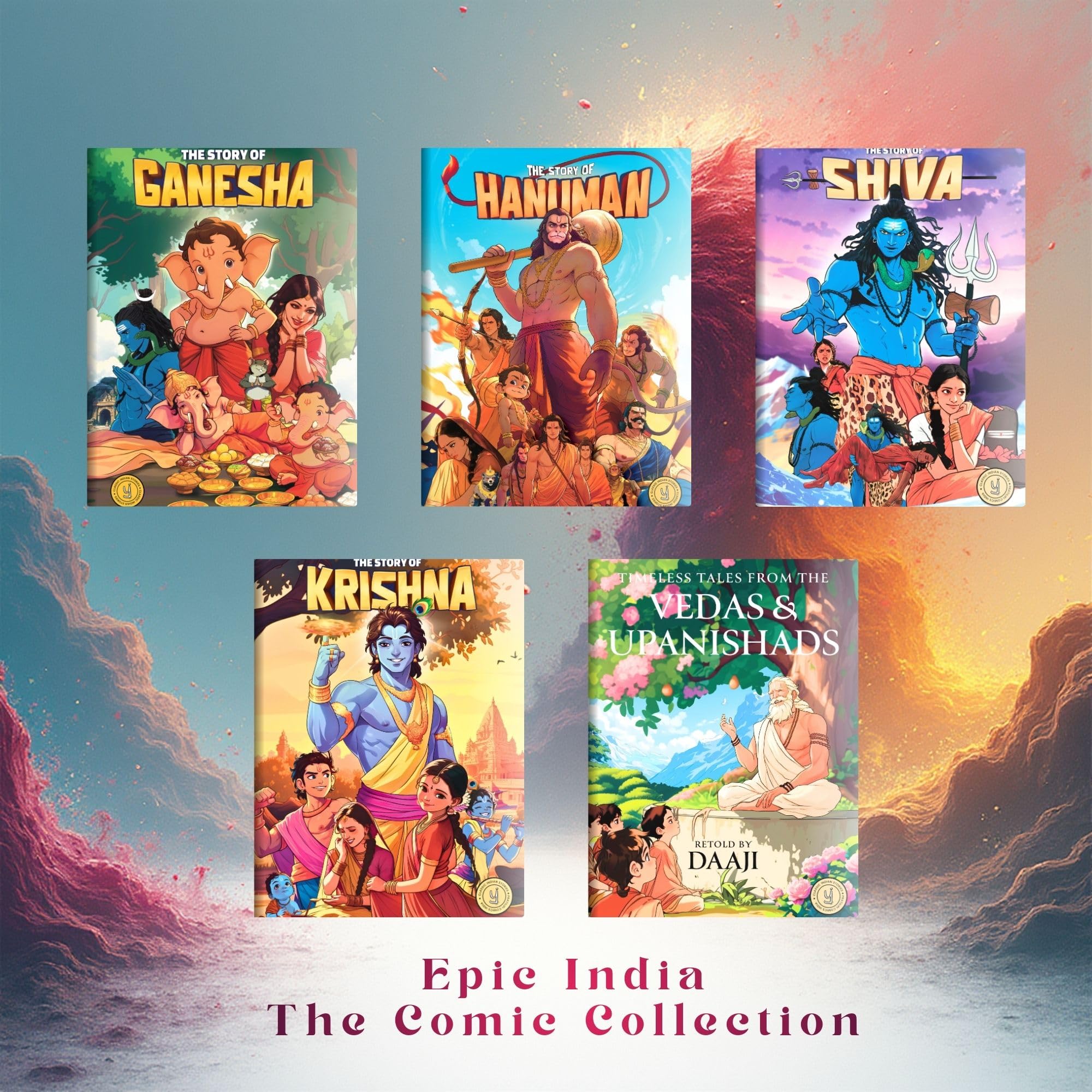 Epic India: The Comic Collection  The Story of Ganesha; The Story of Hanuman; The Story of Krishna; The Story of Shiva; Timeles