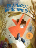 On A Magical DoNothing Day
