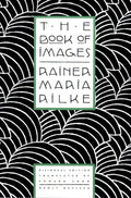 The Book of Images: Poems / Revised Bilingual Edition (English and German Edition)