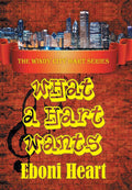 What a Hart Wants: The Windy City Hart Series