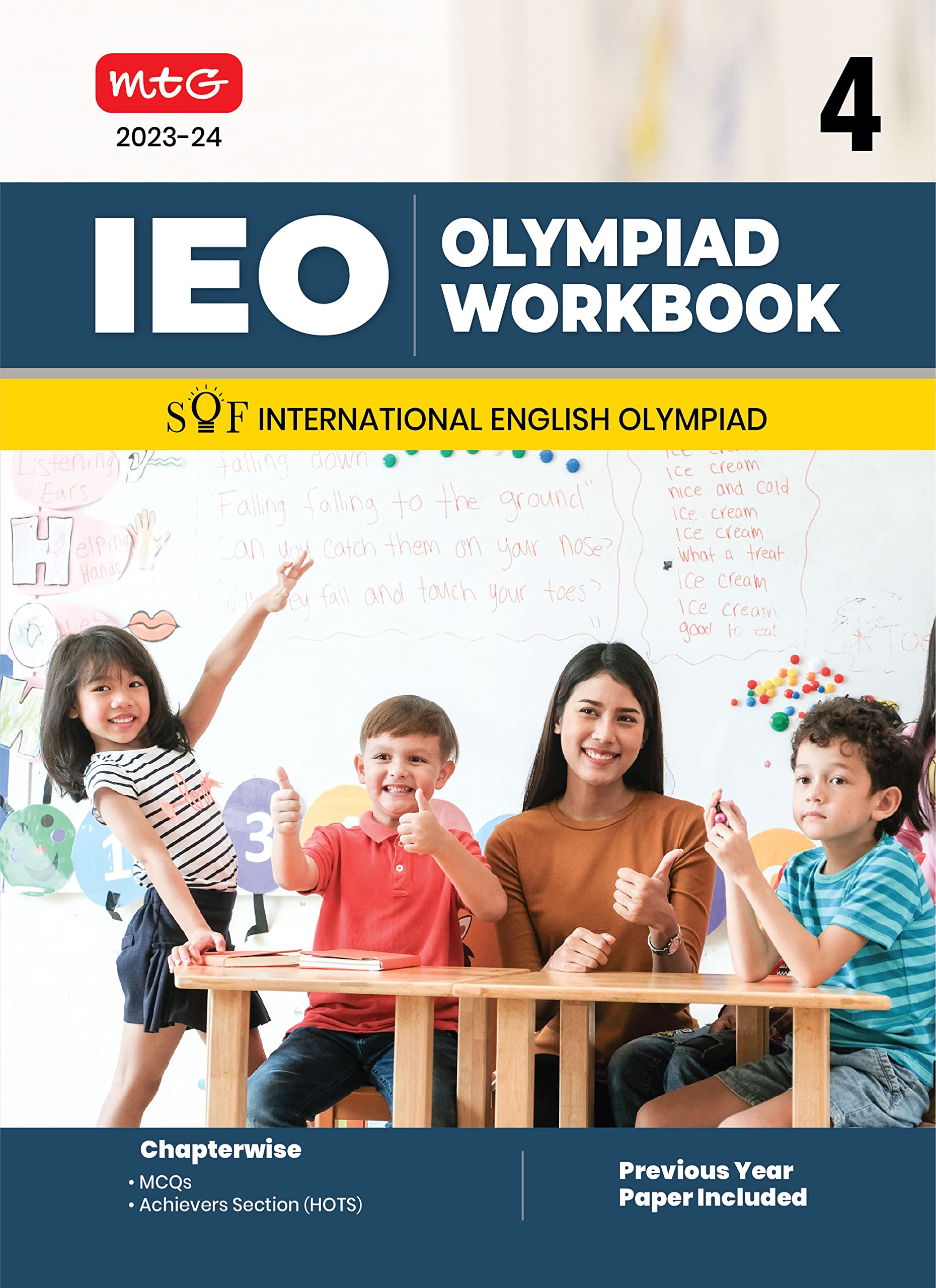 MTG International English Olympiad (IEO) Workbook for Class 4  MCQs, Previous Years Solved Paper and Achievers Section  SOF Ol