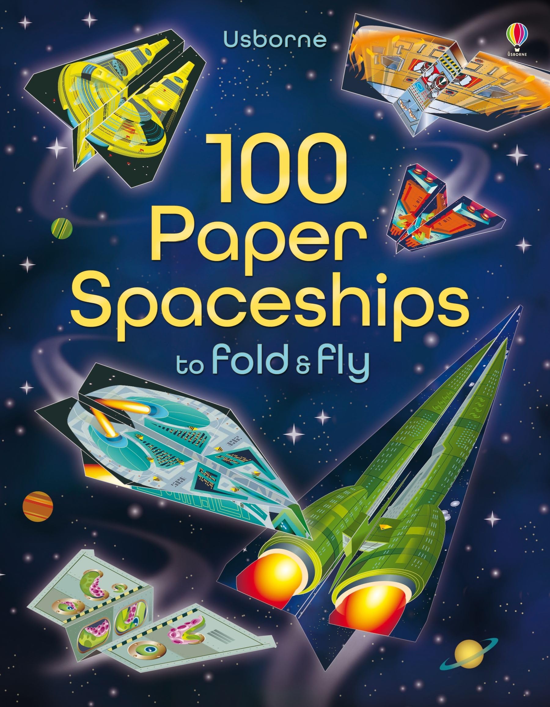 100 Paper Spaceships to Fold and Fly [Stationery]