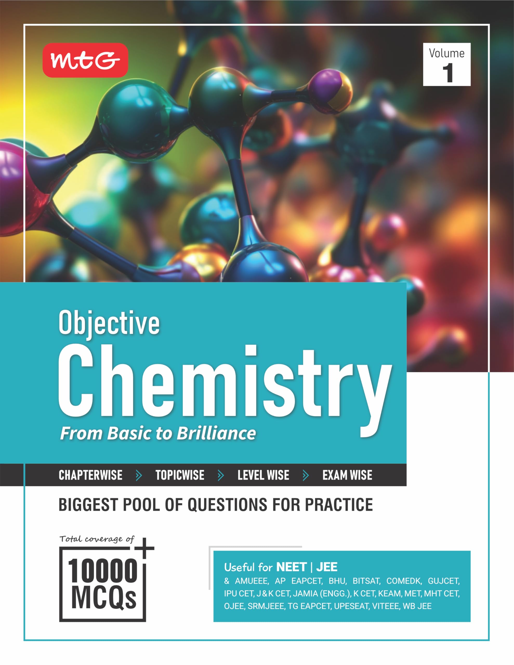 MTG Objective Chemistry Volume1 For NEET, JEE & Other Engineering Entrances Exam | 10000+ Exercise MCQs & PYQs For Practice | B