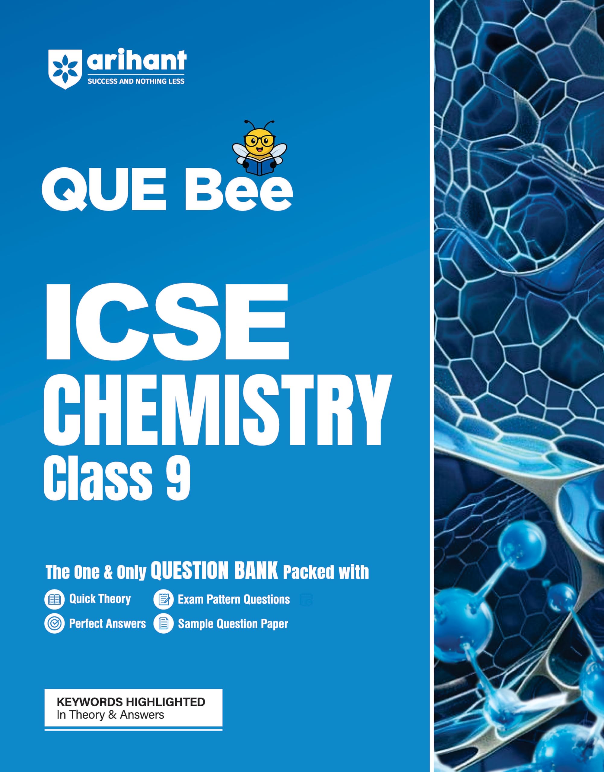 Arihant QUE Bee ICSE Chemistry Class 9 Exam 2026 | Quick Theory, Exam Pattern Questions and Sample Question Paper | Keywords Hig