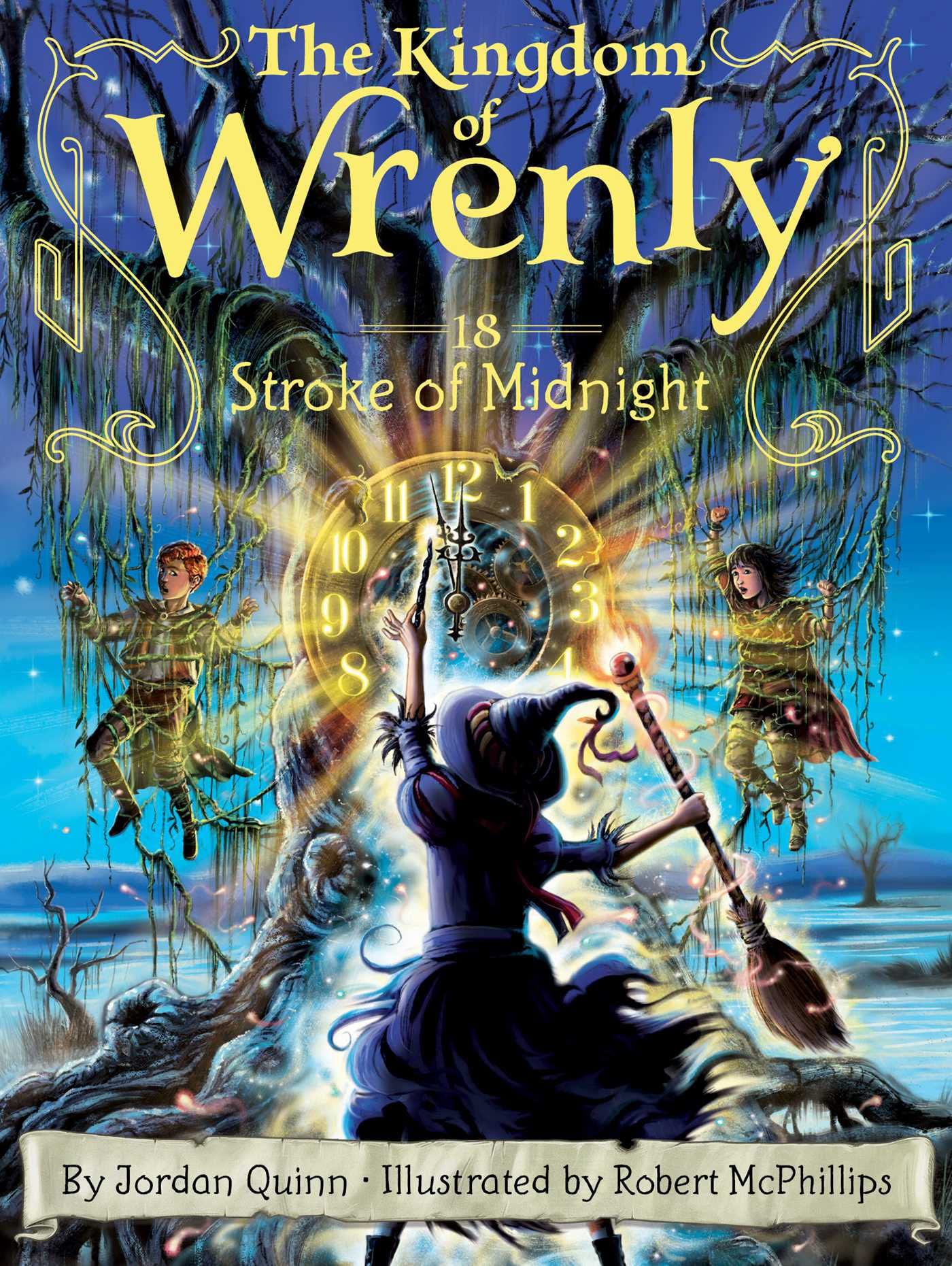 Stroke Of Midnight: Volume 18 (Kingdom Of Wrenly, 18)