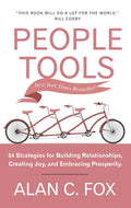 People Tools: 54 Strategies For Building Relationships, Creating Joy, And Embracing Prosperity (English)