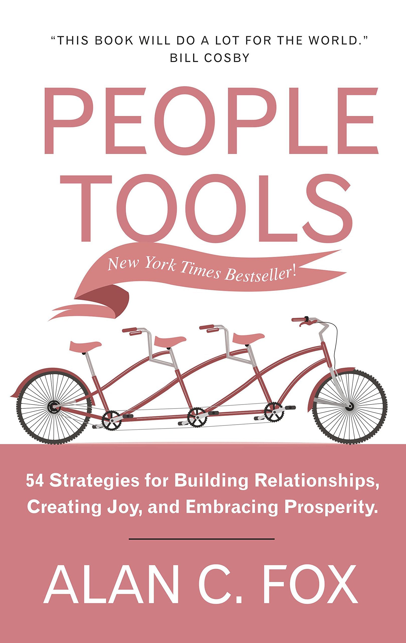 People Tools: 54 Strategies For Building Relationships, Creating Joy, And Embracing Prosperity (English)