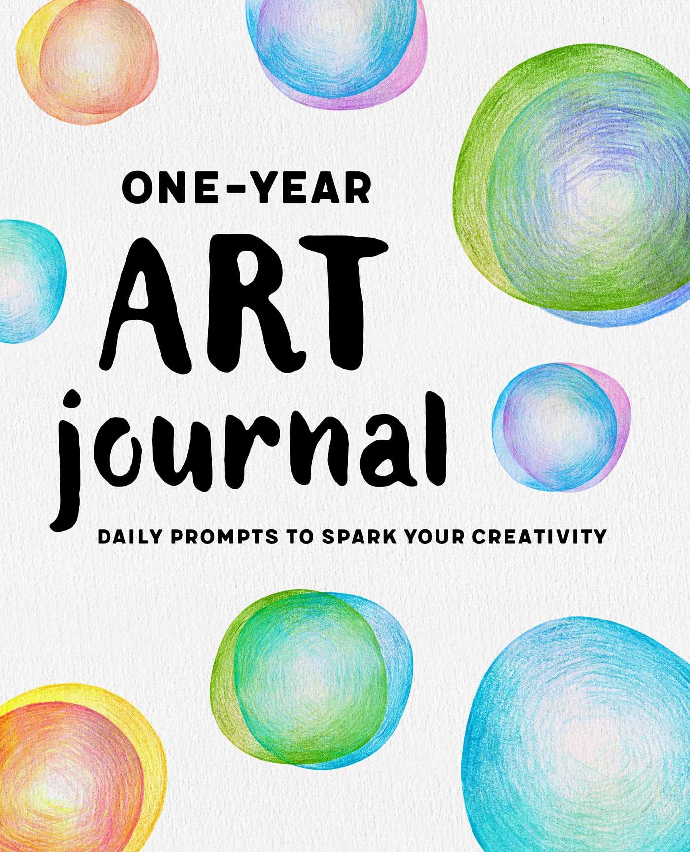 OneYear Art Journal: Daily Prompts to Spark Your Creativity